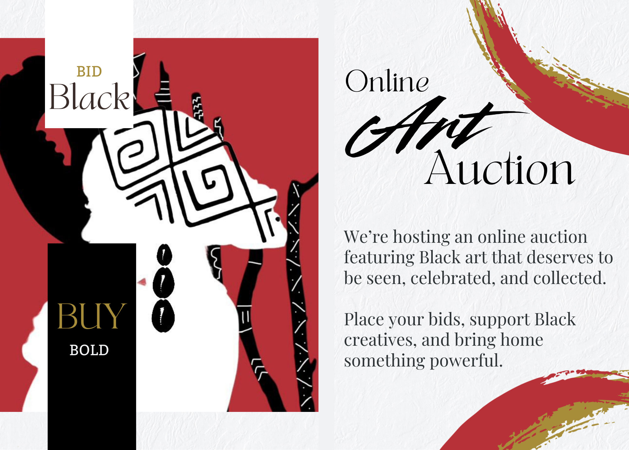 Campaign cover image for Bid Black. Buy Bold.