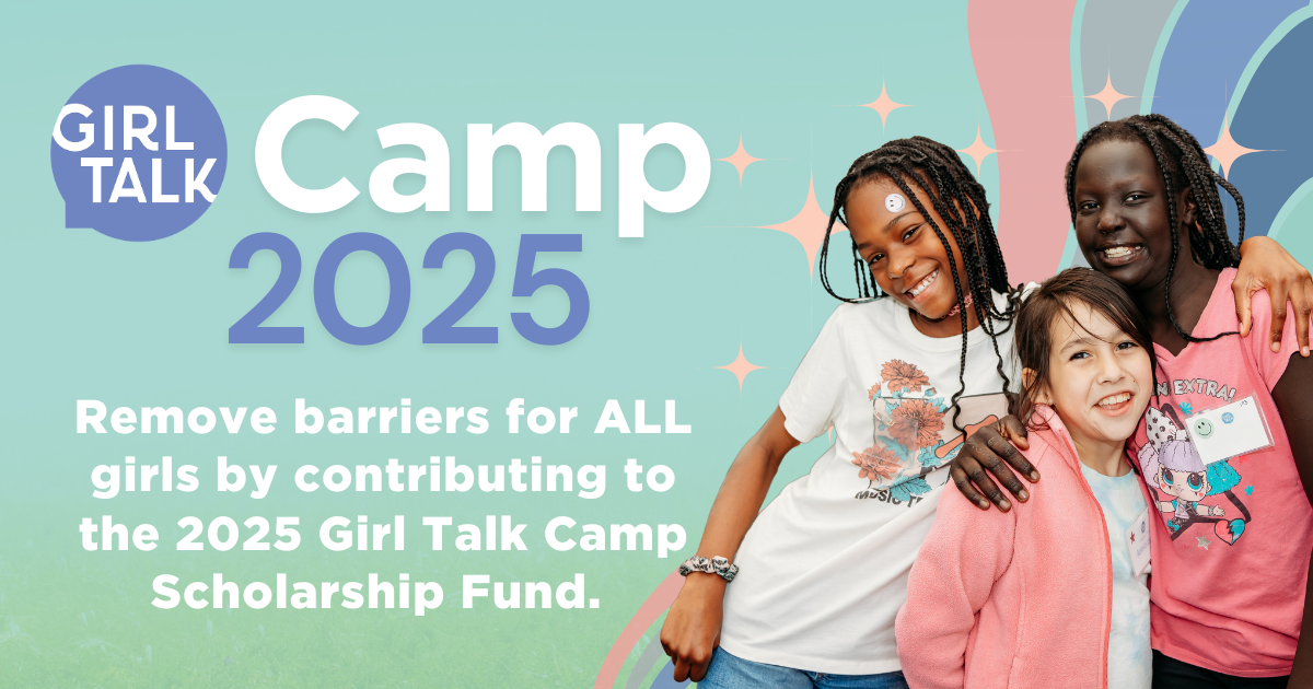 Campaign cover image for 2025 Girl Talk Camp Fund