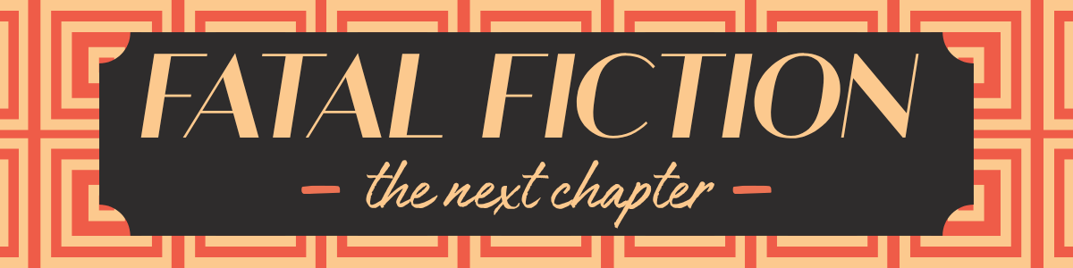 Campaign cover image for Fatal Fiction