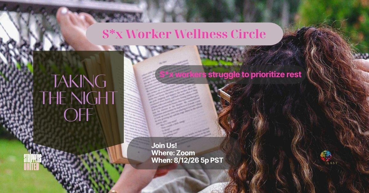 Campaign cover image for Aug SWer Wellness Circle: Taking The Night Off