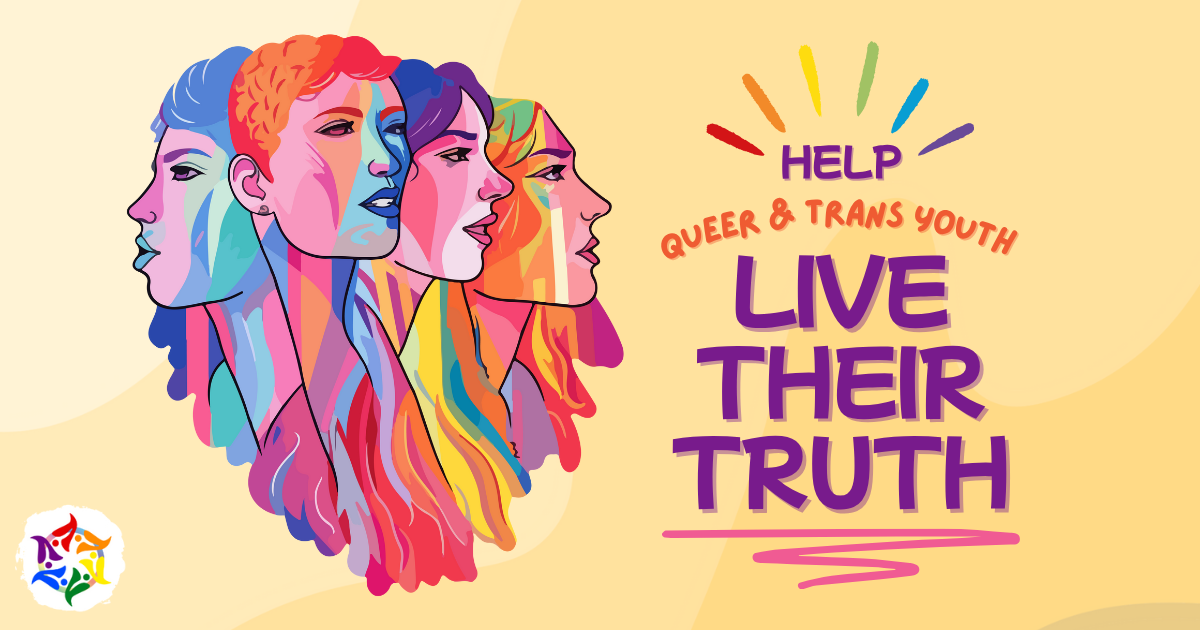 Campaign cover image for Help Queer & Trans Youth Live Their Truth