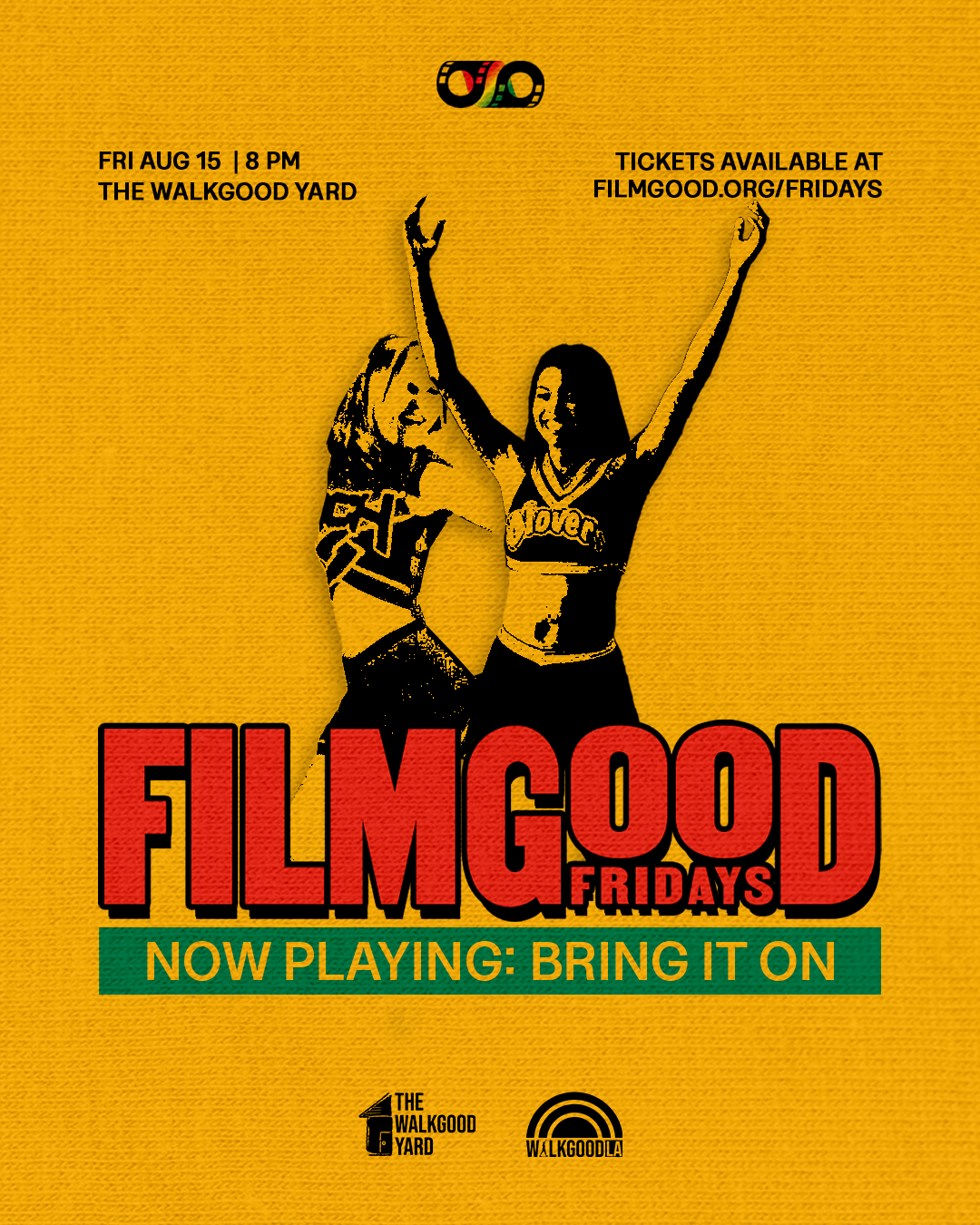 Campaign cover image for 8/15:  FilmGood Fridays - Bring It On