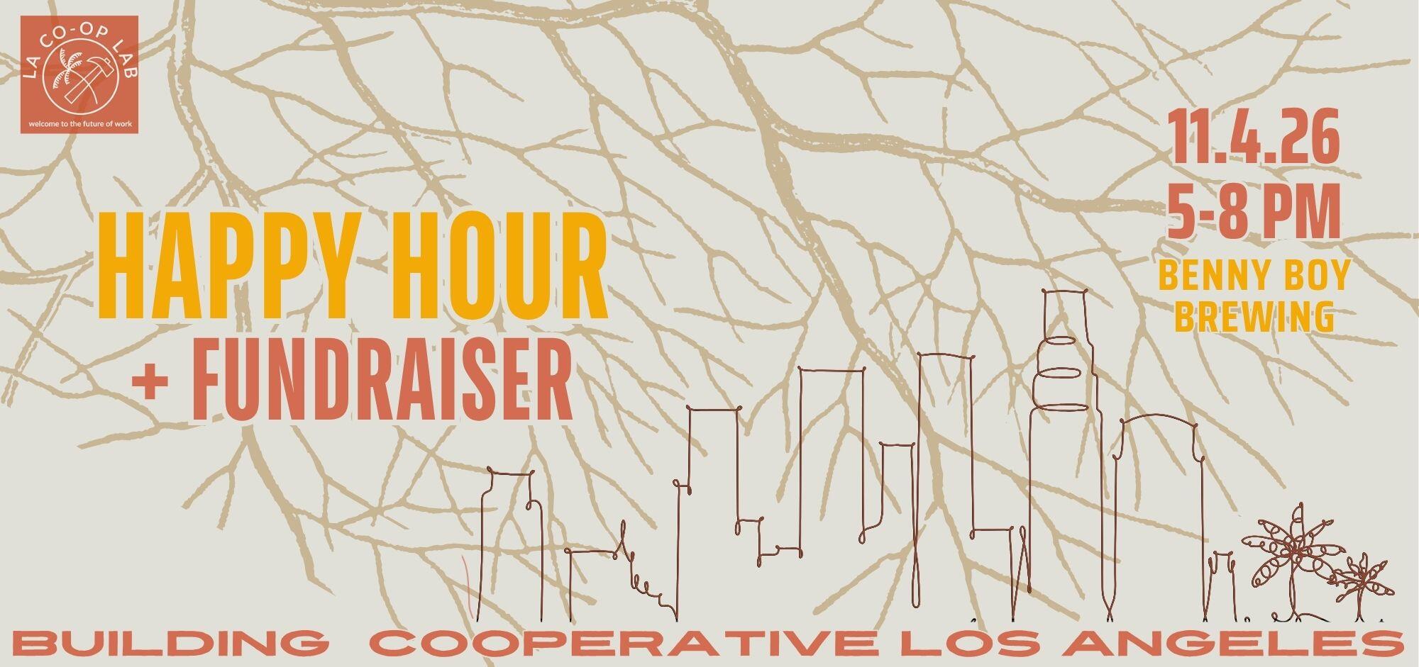 Campaign cover image for L.A. Co-op Lab Happy Hour + Fundraiser