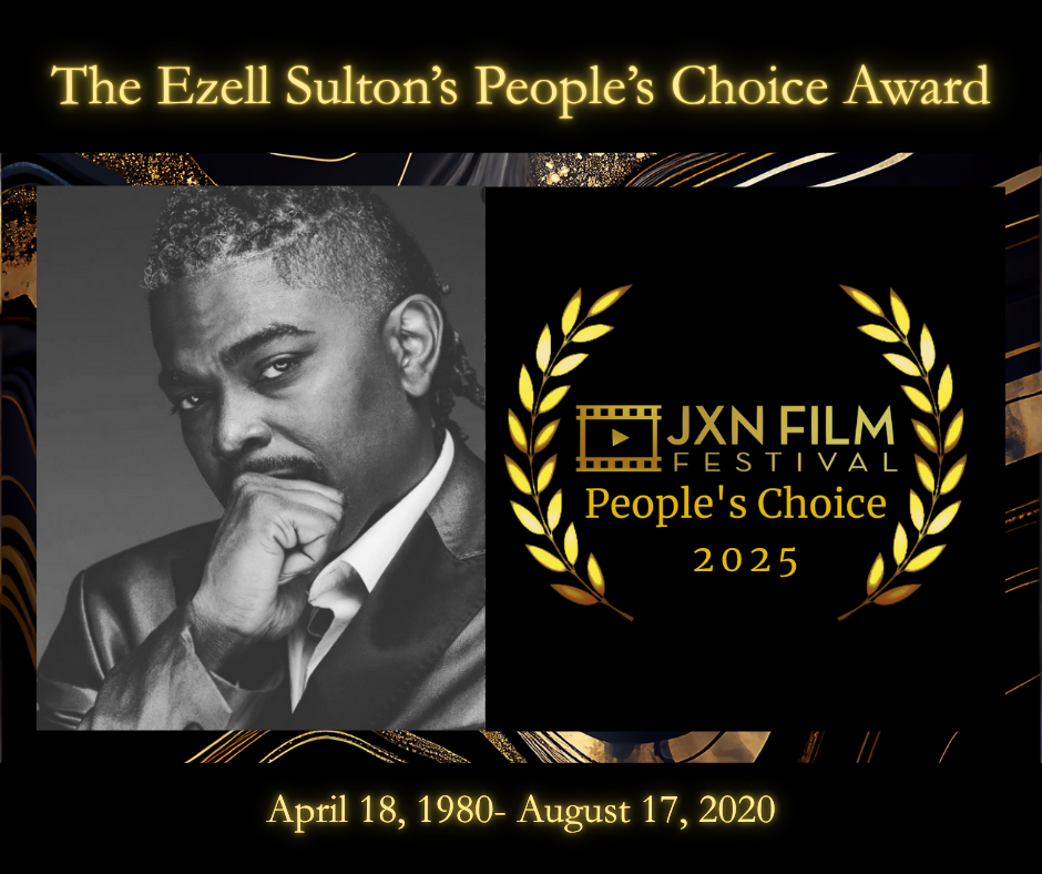 Campaign cover image for The Ezell Sulton's People's Choice at the 2025 JXN FILM FESTIVAL™