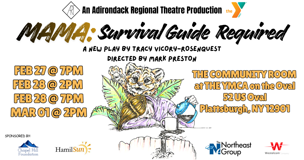 Campaign cover image for MAMA Survival Guide Required - Adirondack Regional Theatre