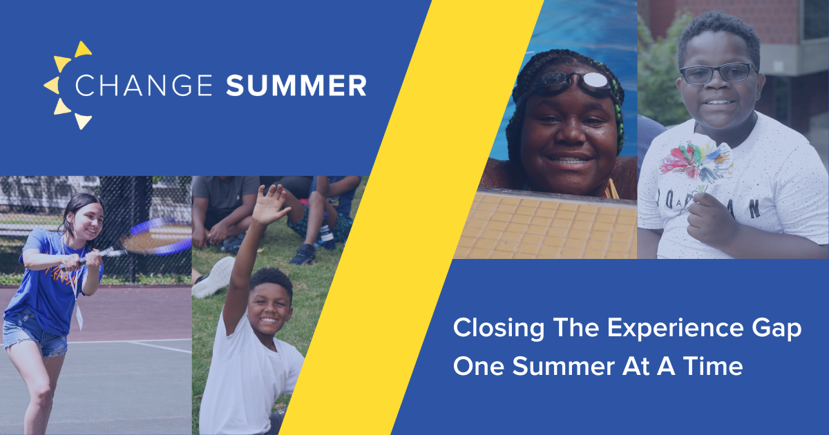 Change Summer Every Student Deserves Access To An Enriching Summer