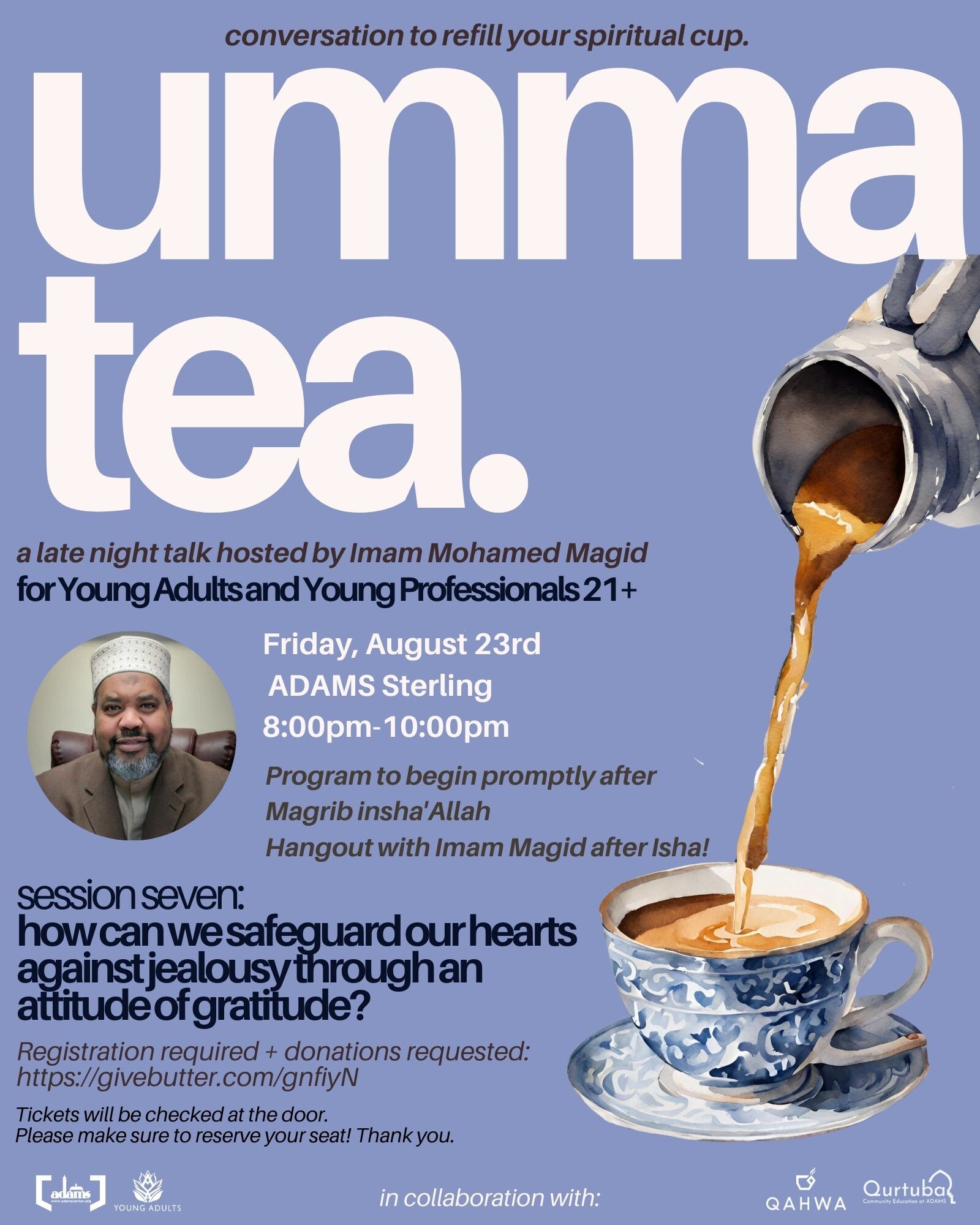 Campaign cover image for UmmaTea Session 7 - w/Imam Magid [AYYA]