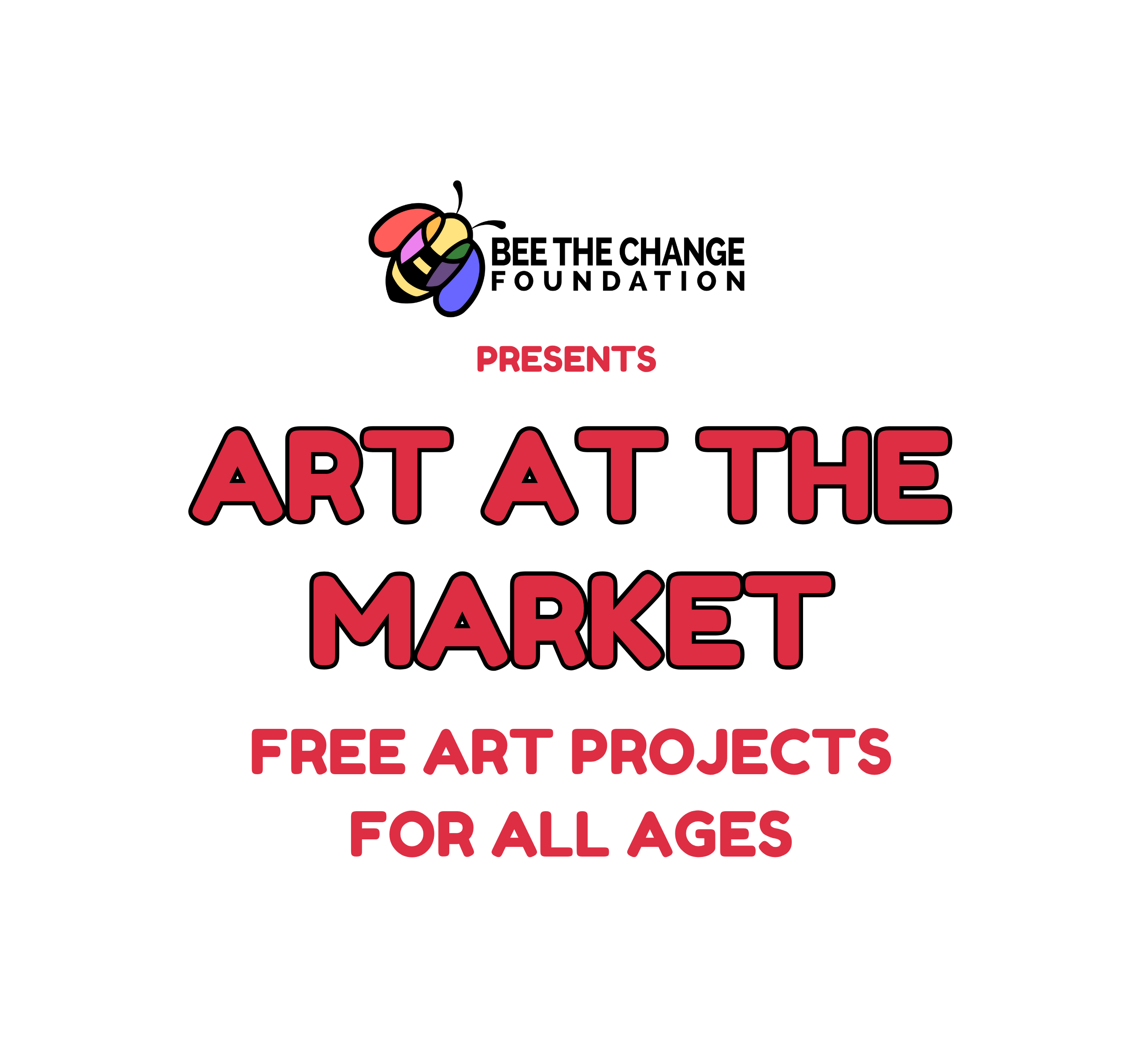 Campaign cover image for Art at the Market - Bee the Change Foundation