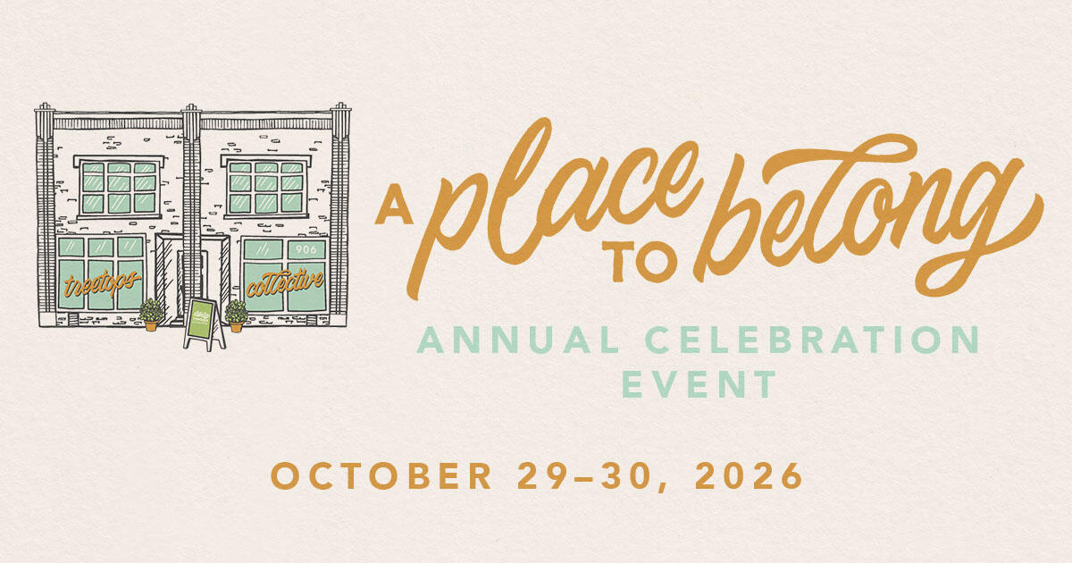 Campaign cover image for A Place to Belong: Treetops Annual Celebration