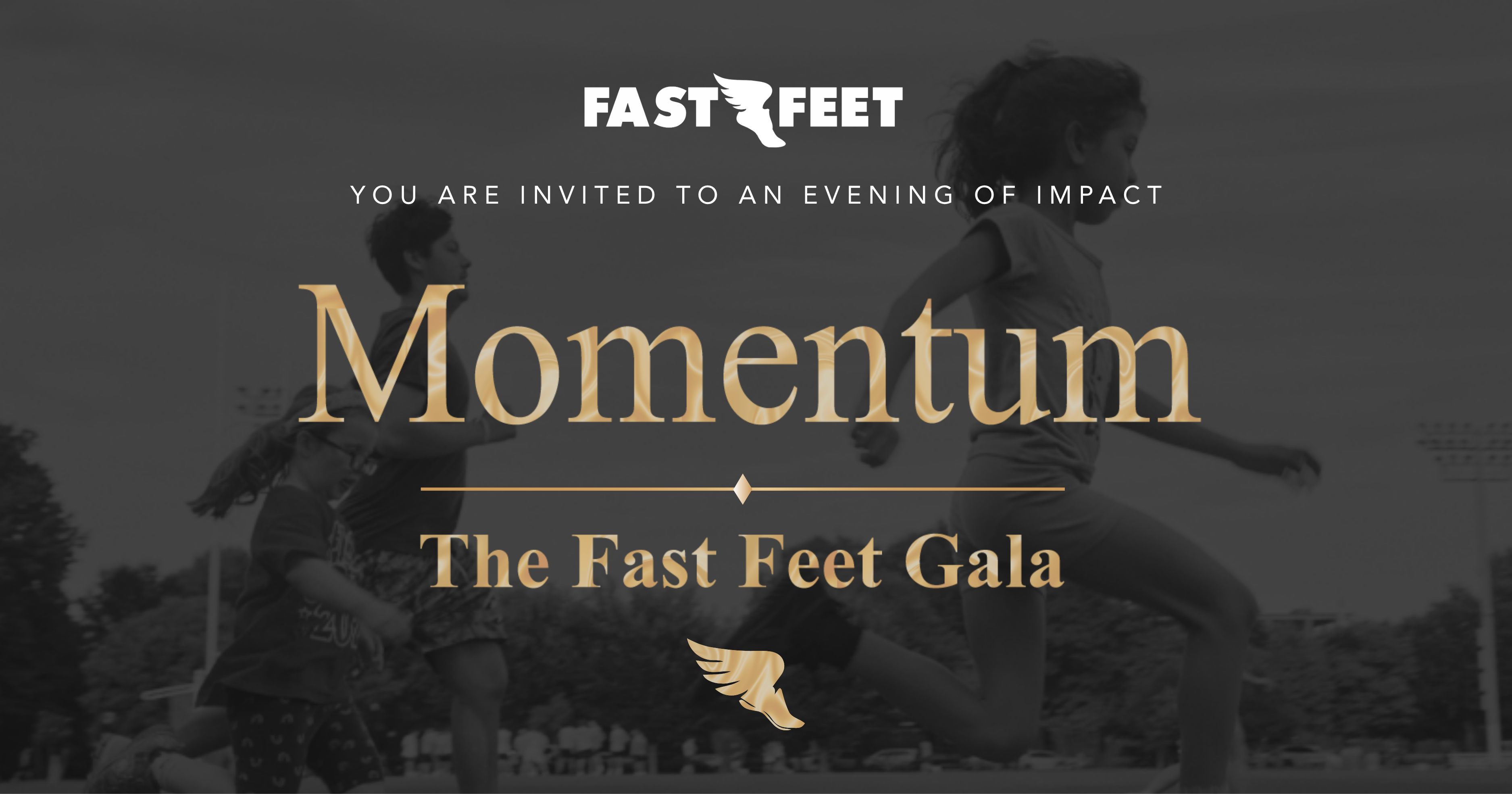 Campaign cover image for Momentum - The Fast Feet Gala