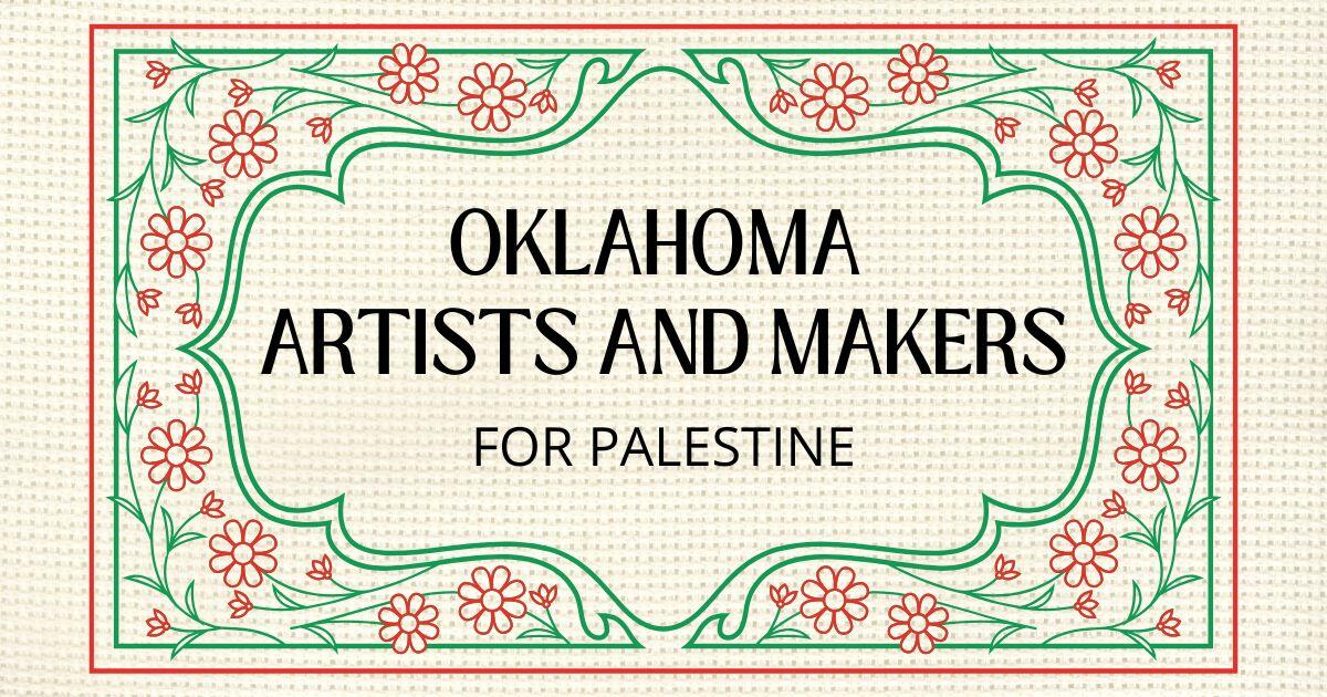 Campaign cover image for Oklahoma Artists and Makers for Palestine