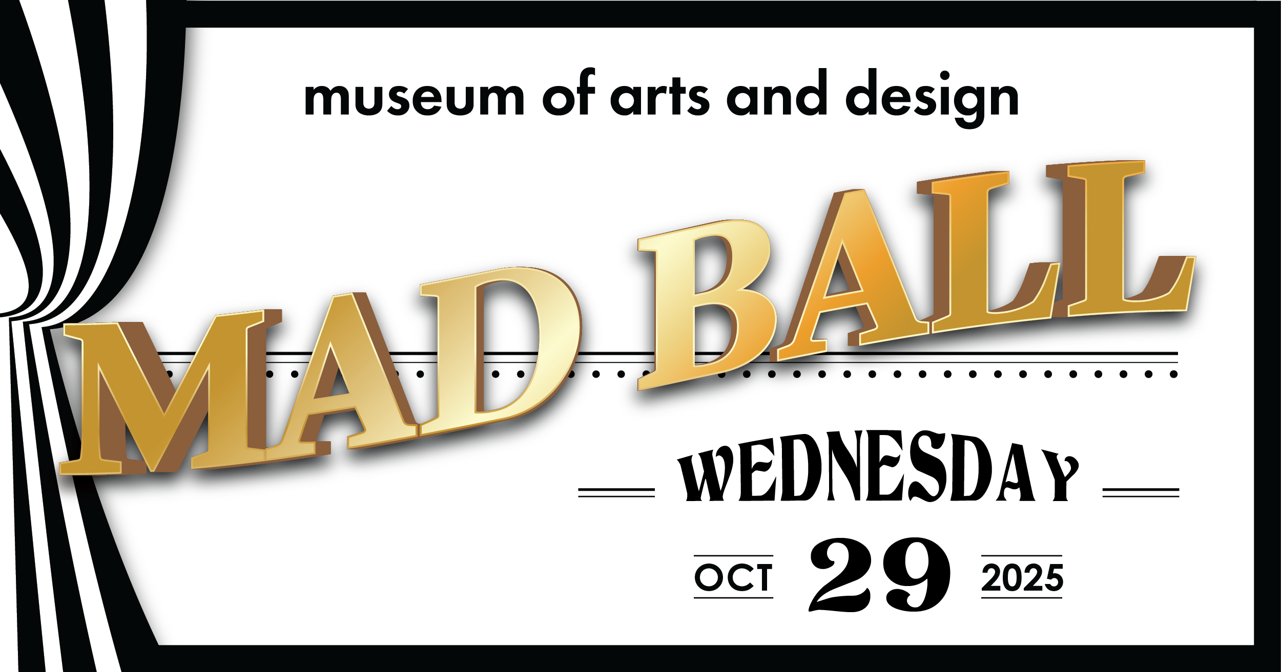 Campaign cover image for MAD Ball 2025 * AFTERPARTY