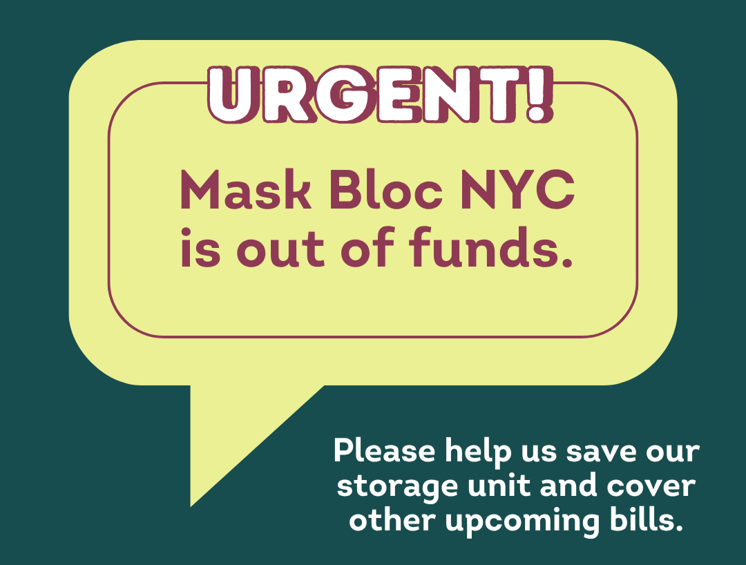 Campaign cover image for Urgent: Mask Bloc NYC is out of funds!