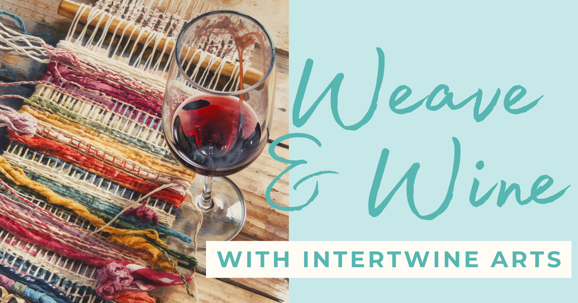 Campaign cover image for Weave & Wine