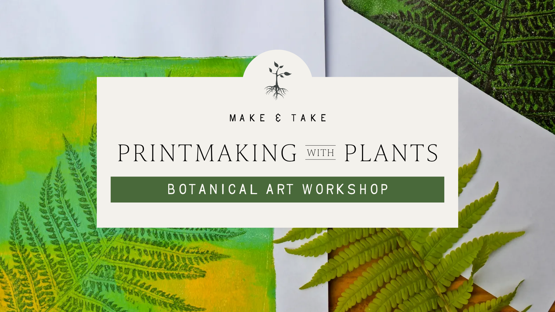 Campaign cover image for Make & Take: Printmaking with Plants