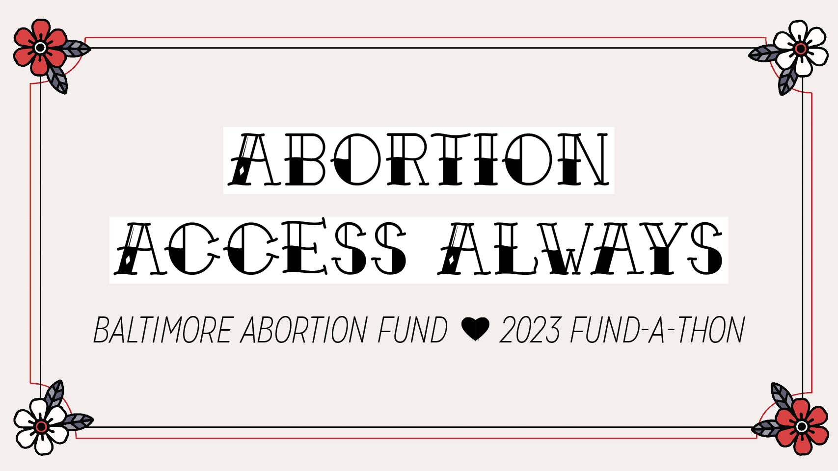 Campaign cover image for Abortion Access Always Celebration