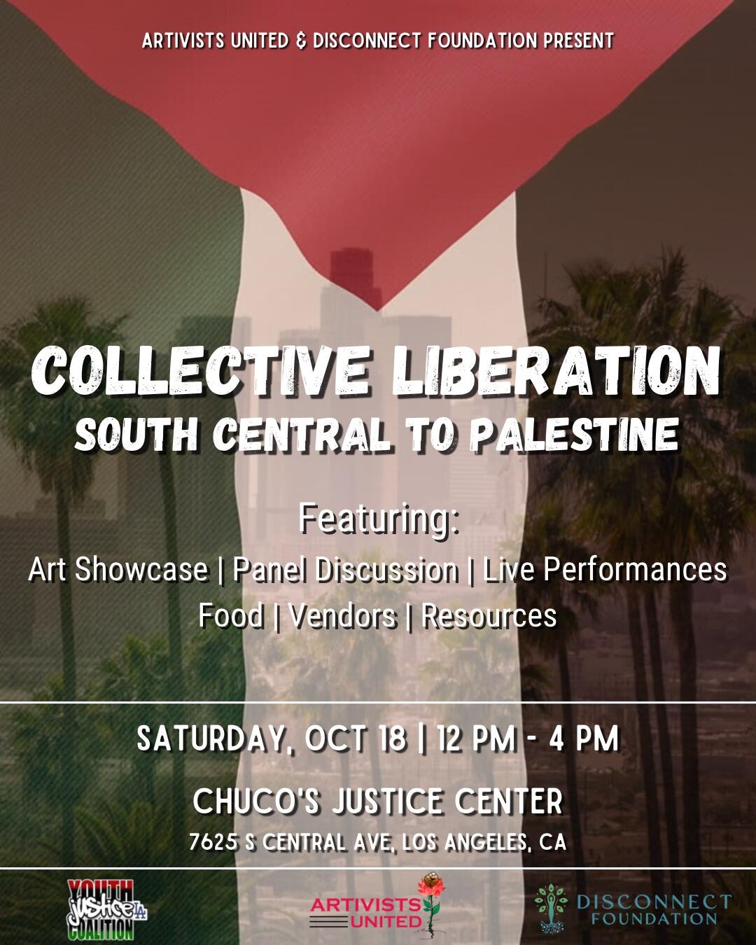Campaign cover image for Collective Liberation: South Central to Palestine | Oct 18
