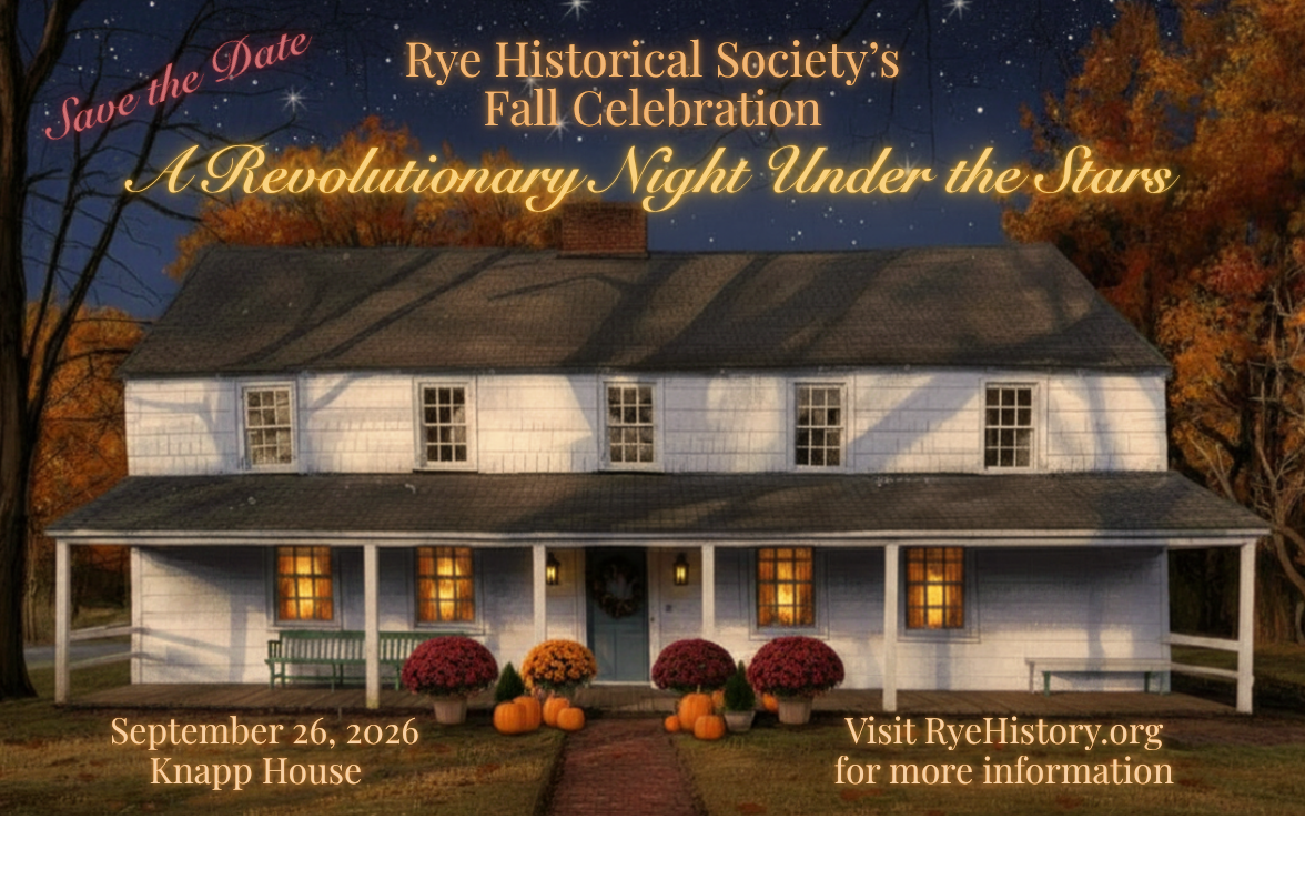Campaign cover image for Rye Historical Society's 2026 Fall Celebration
