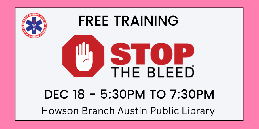 Campaign cover image for [Free] STOP THE BLEED® - SMA @ Howson Branch Austin Public Library - 12/18
