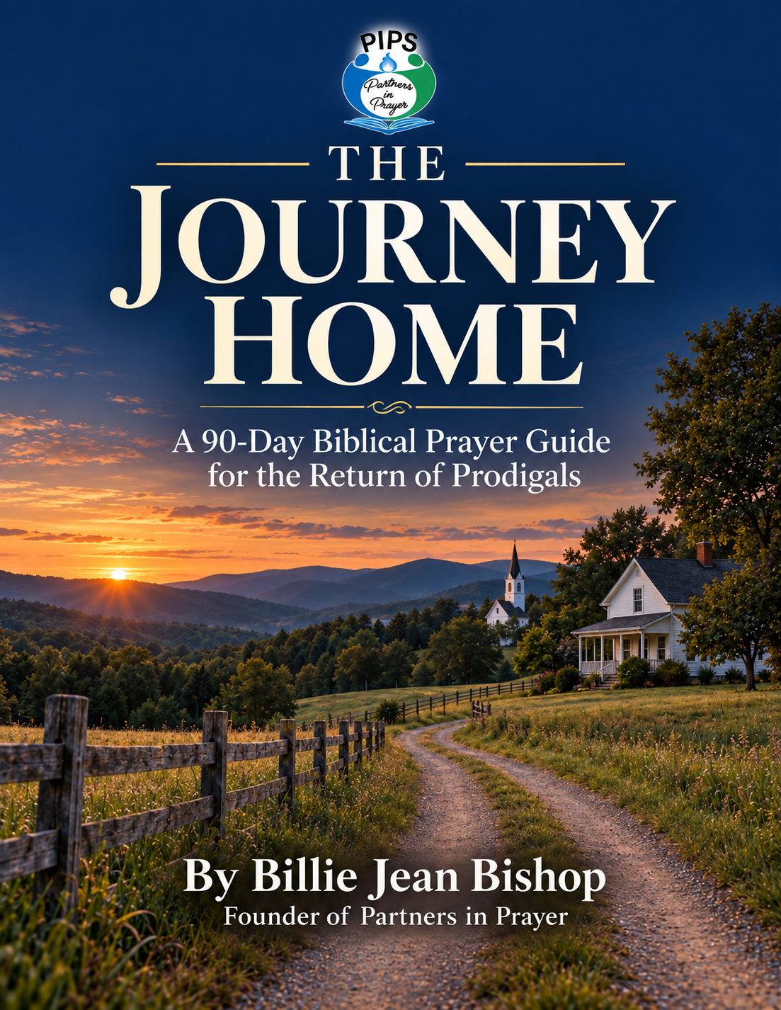 Campaign cover for The Journey Home 90 Days of Prayer Fall 2026