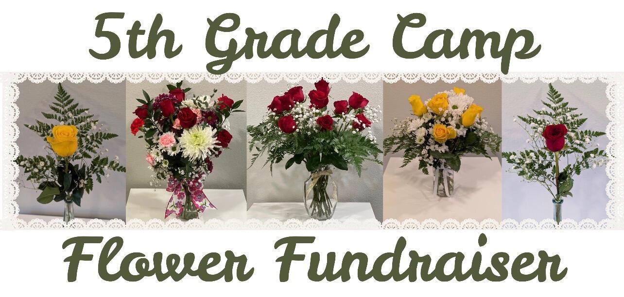 Campaign cover image for Flower Fundraiser for 5th Grade Camp -->