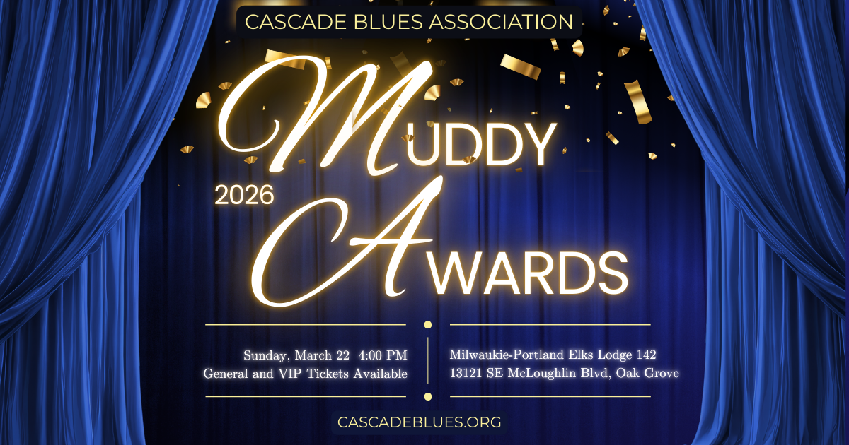 Campaign cover image for Cascade Blues Association Muddy Awards 2026