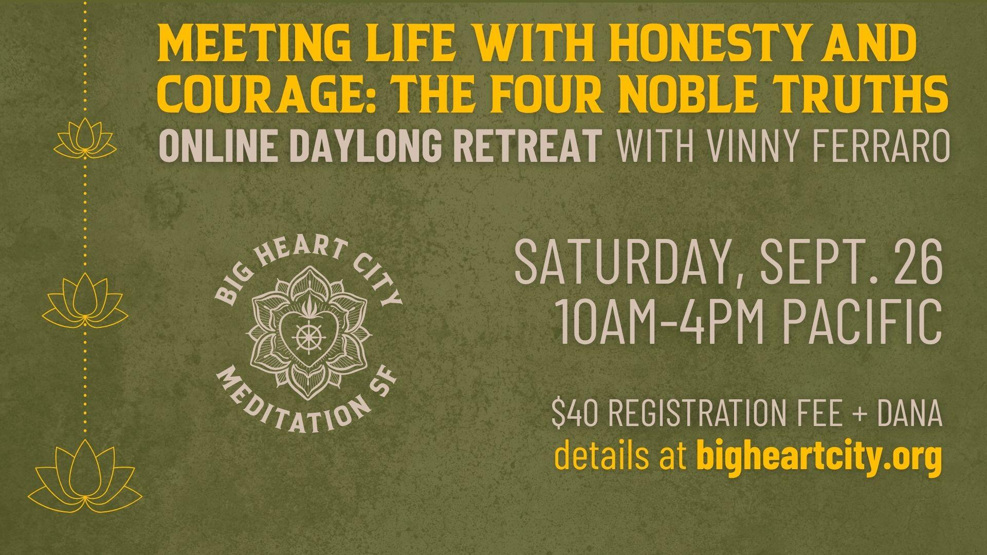 Campaign cover image for Meeting Life with Honesty and Courage: The Four Noble Truths