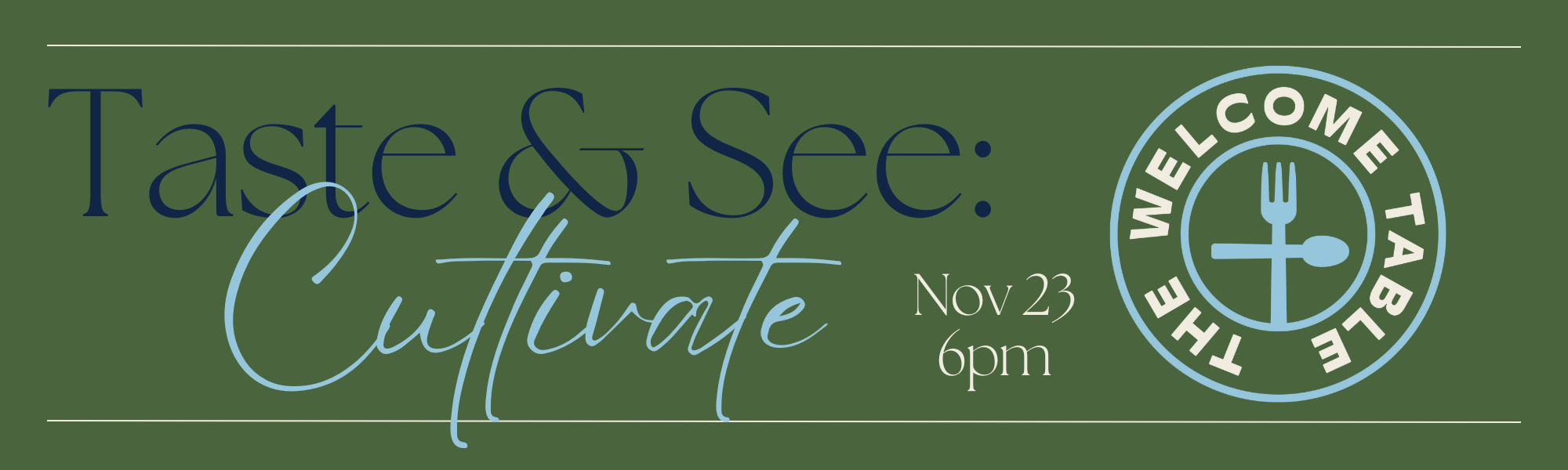 Campaign cover image for Taste and See: Cultivate