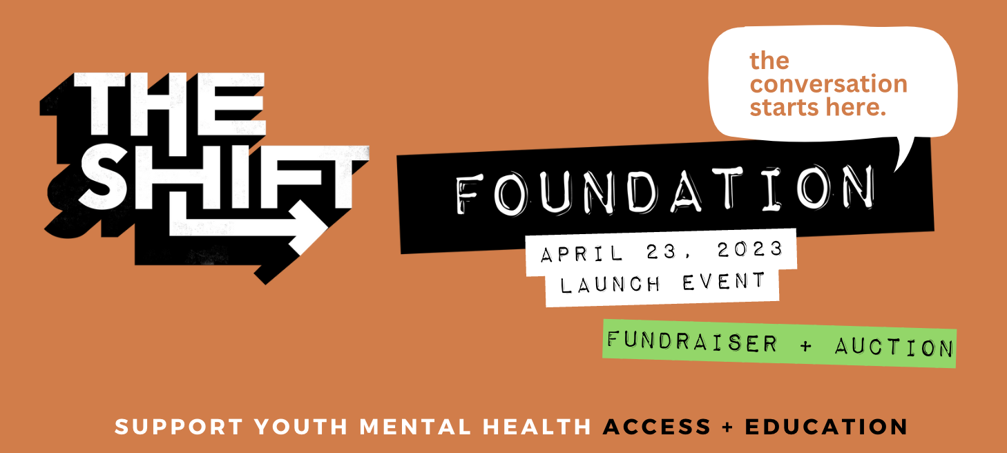 Campaign cover image for The Shift Foundation's Launch FUNDRAISER + SUPER LOUD Silent Auction for YOUTH MENTAL HEALTH!