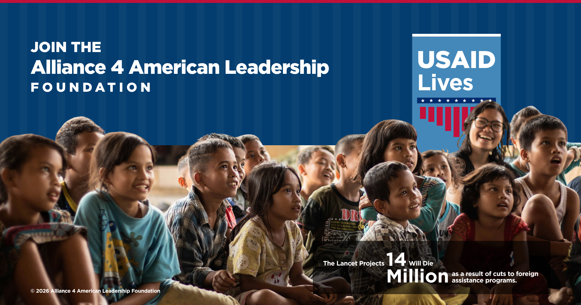 Campaign cover image for USAID Lives: Join the Alliance 4 American Leadership Foundation
