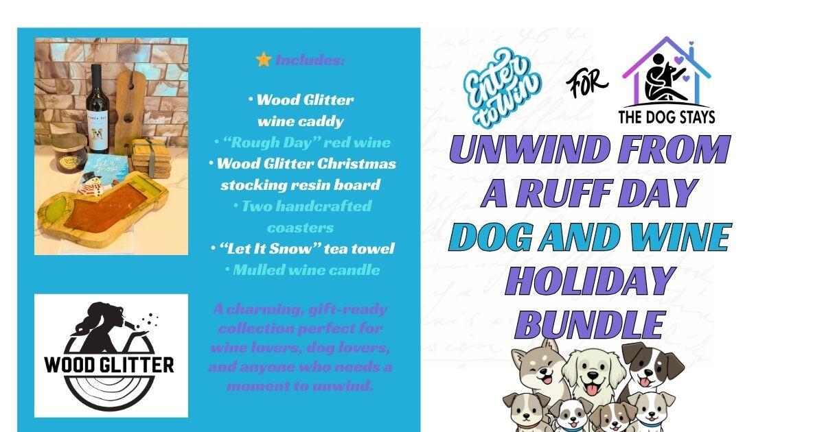 Campaign cover image for “Unwind From a Ruff Day” – Dog + Wine Holiday Bundle