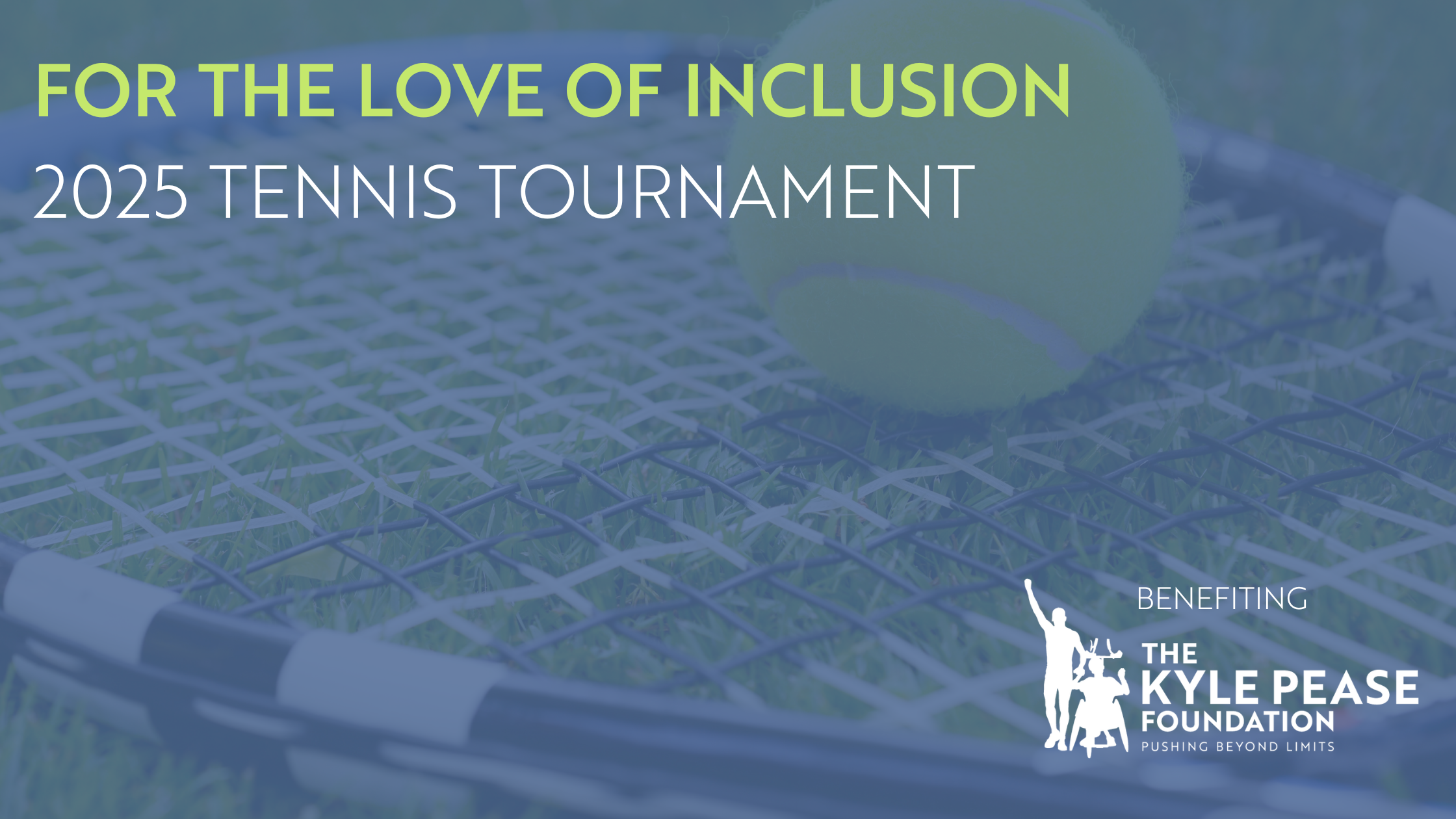 Campaign cover image for 2025 For the Love of Inclusion | Tennis Tournament