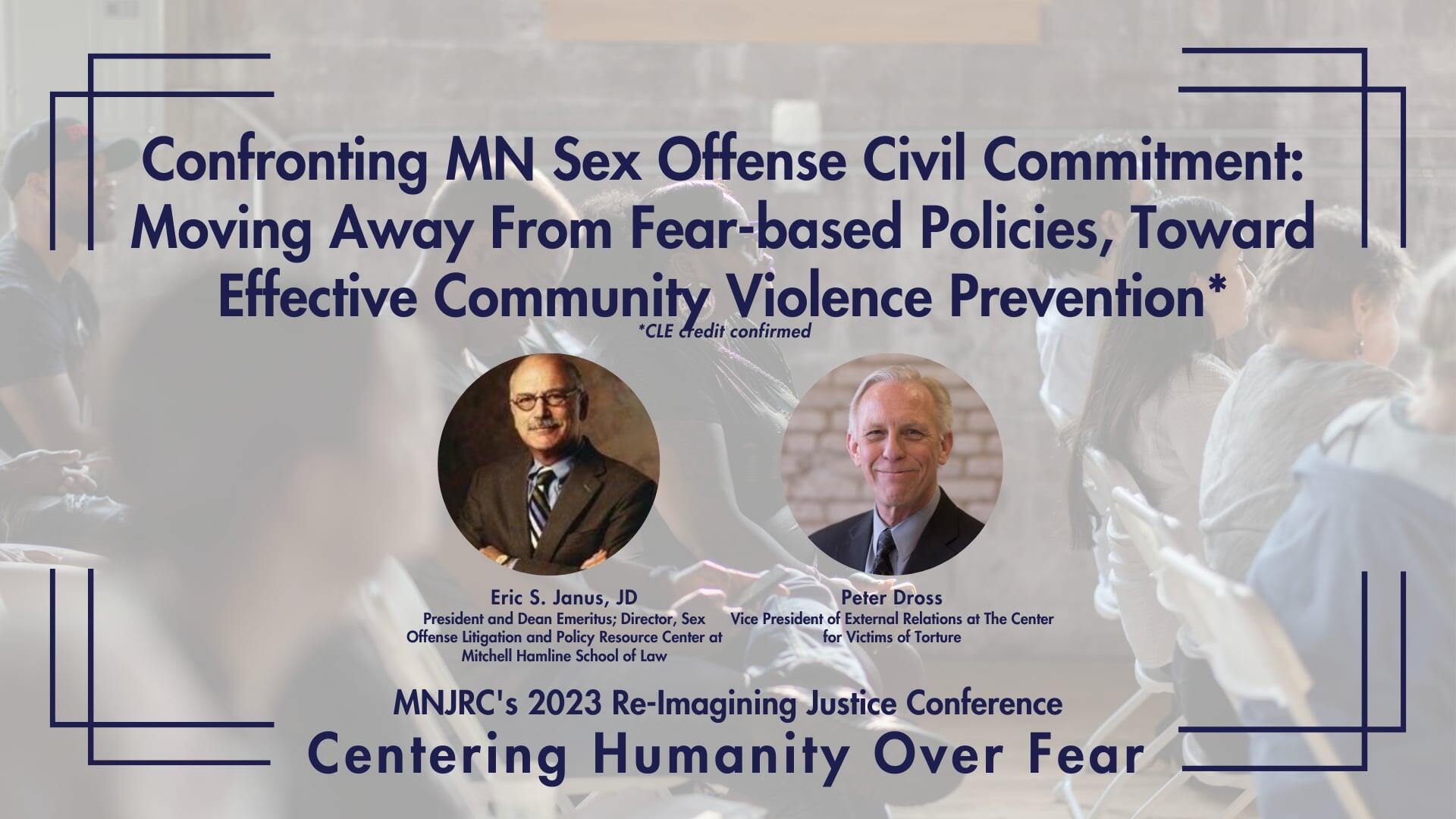 Campaign cover image for Confronting MN Sex Offense Civil Commitment: Moving Away From Fear-based Policies, Toward Effective Community Violence Prevention (CLE)