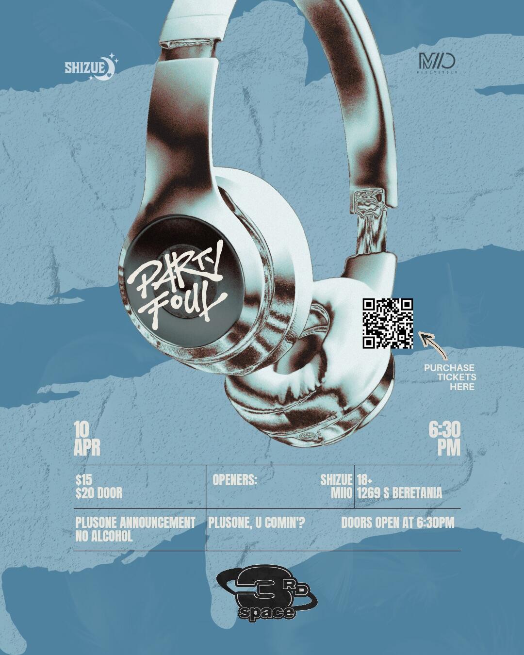 Campaign cover image for PARTYFOUL @ 3rd Space Honolulu