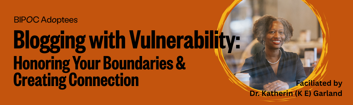 Campaign cover image for Blogging with Vulnerability: Honoring Your Boundaries & Creating Connection