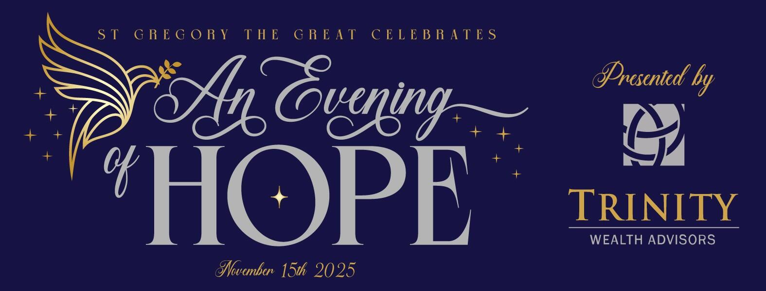 Campaign cover image for 25 St. Gregory the Great Celebrates "An Evening of Hope" -Persons