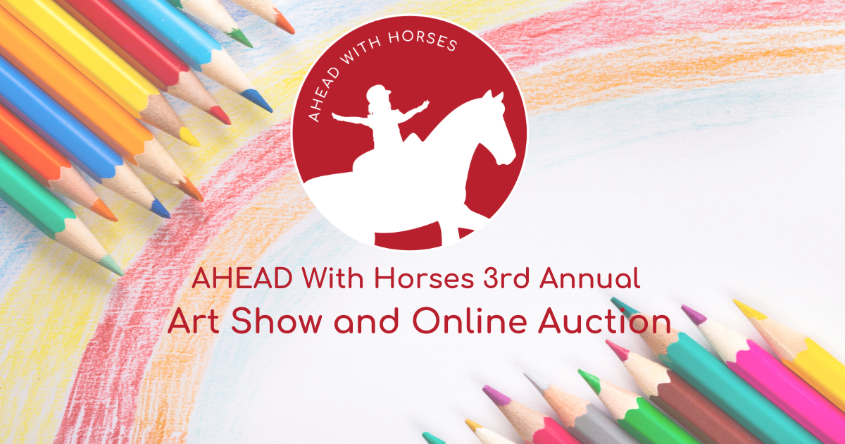 Campaign cover image for AHEAD With Horses Student and Supporter Art Show