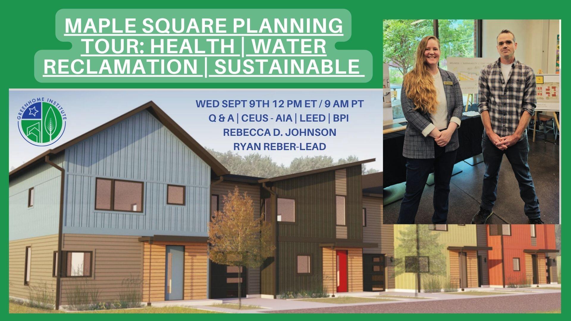 Campaign cover image for Maple Square Planning CE Tour: Health | Water Reclamation | Sustainable