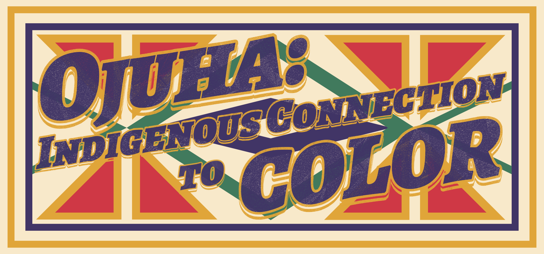 Campaign cover image for Ojuha: Indigenous Connection to COLOR