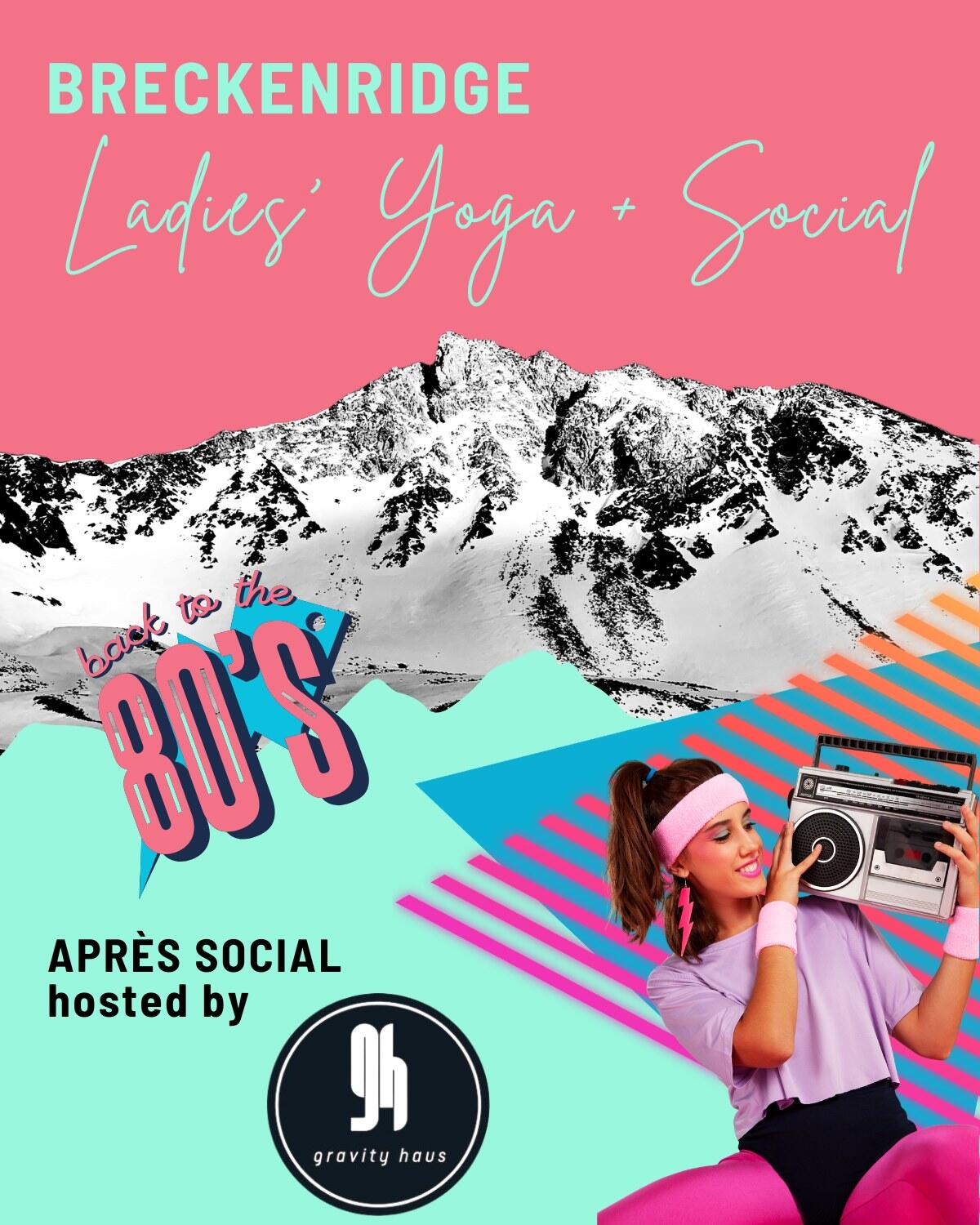 Campaign cover image for 4/8 Breck Ladies' 80s Disco YOGA with Gore Range Gravity Alliance