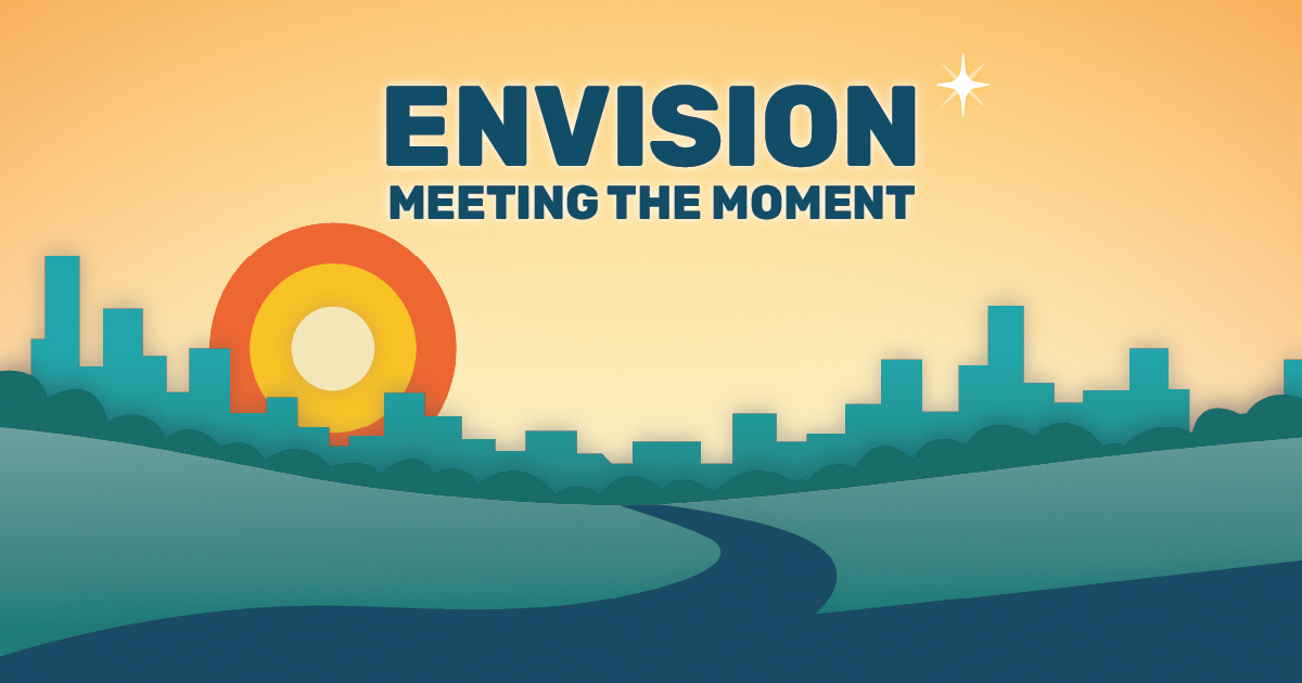Campaign cover image for Envision 2026: Meeting the Moment