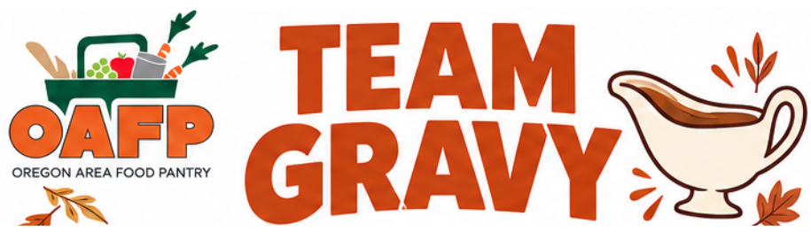 Campaign cover for OAFP Thanksgiving Drive - Team Gravy
