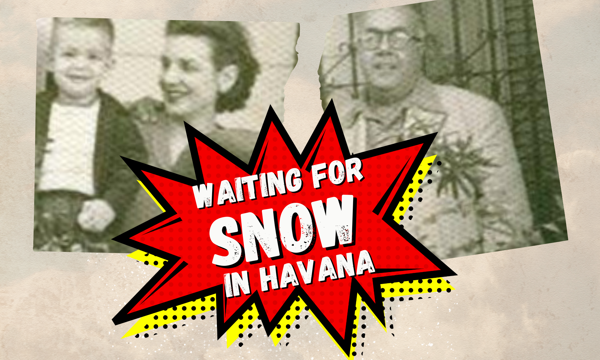 Campaign cover image for Waiting for Snow in Havana