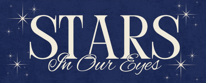 Campaign cover image for Stars in Our Eyes End-of-Year Celebration