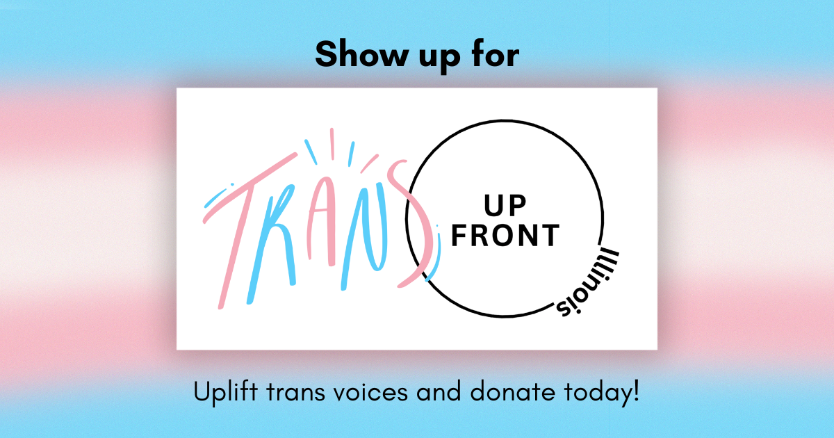 Campaign cover image for Show Up for Trans Up Front - 2025