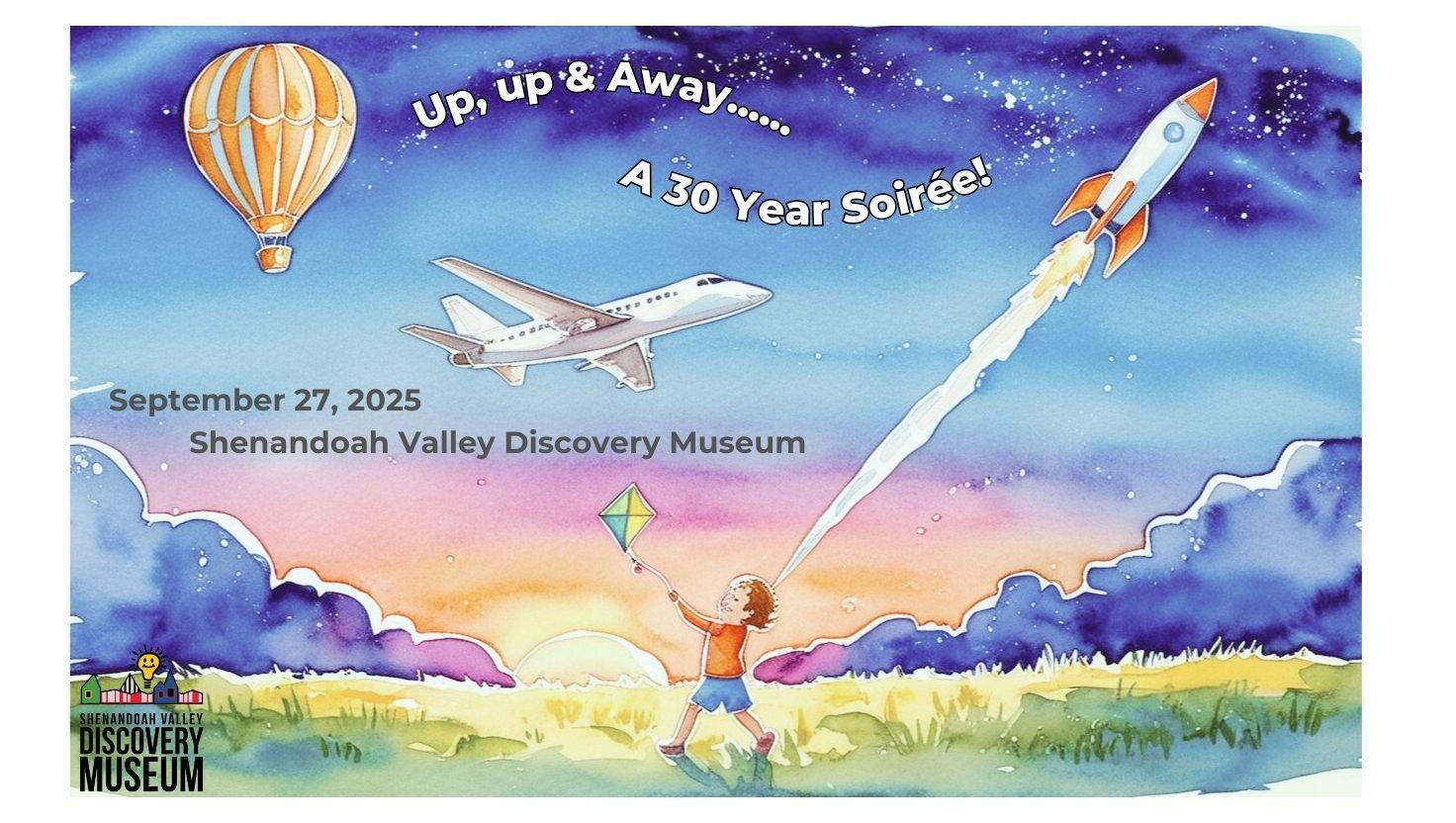 Campaign cover image for Up, Up & Away....... A 30 Year Soirée!