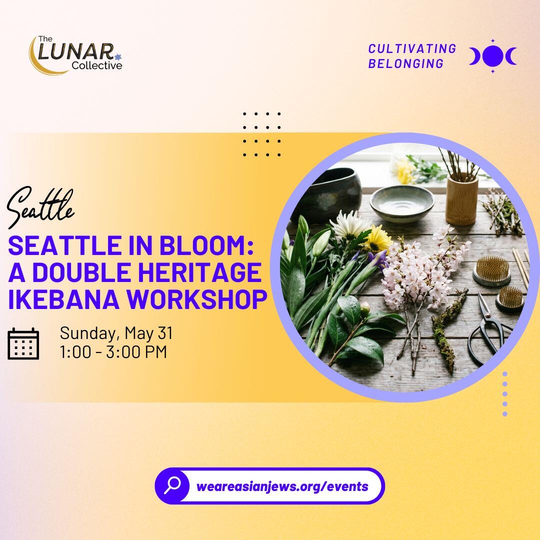 Campaign cover image for Seattle in Bloom: A Double Heritage Ikebana Workshop