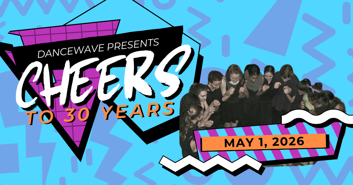 Campaign cover image for Cheers to Dancewave 2026