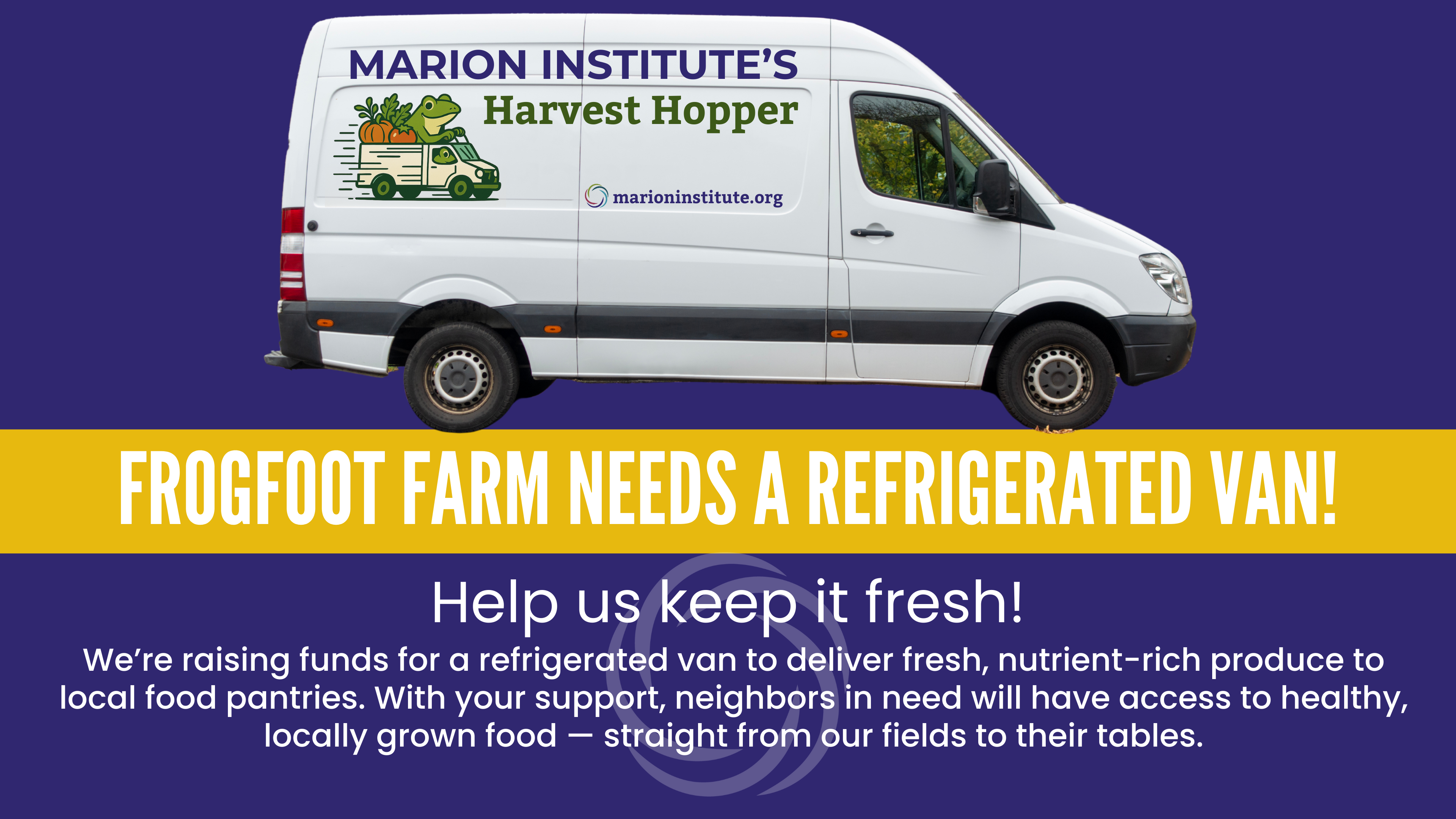 Campaign cover image for Help us raise money to purchase a refrigerated van for Frogfoot Farm!