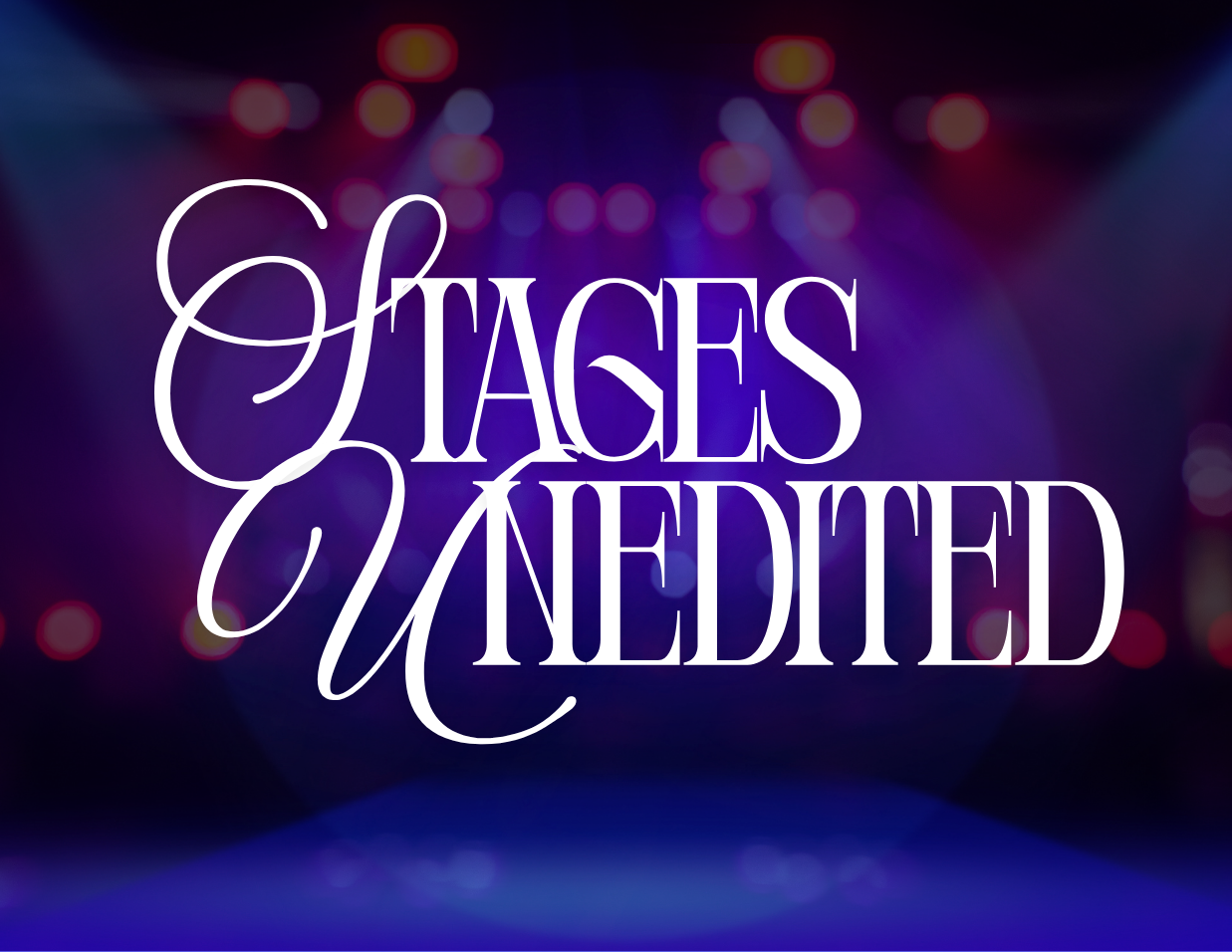 Campaign cover image for Stages Unedited